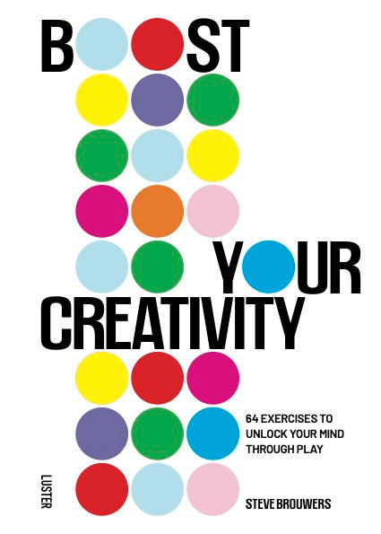 Boost Your Creativity
