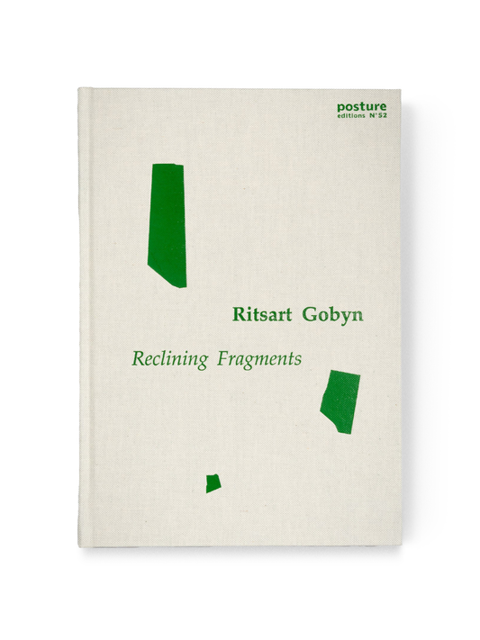 Ritsart Gobyn - Reclining Fragments