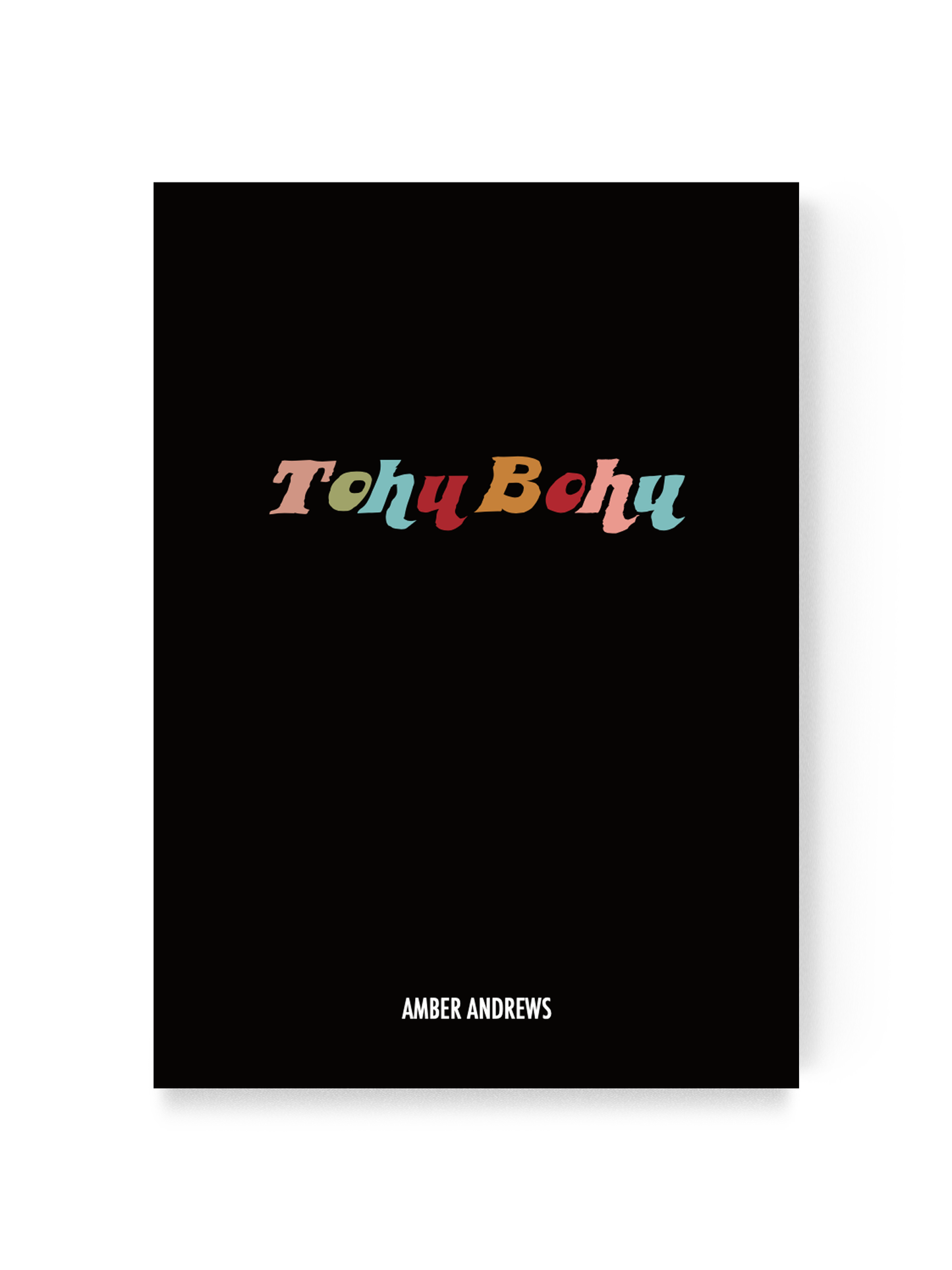 Amber Andrews, 'Tohu Bohu'